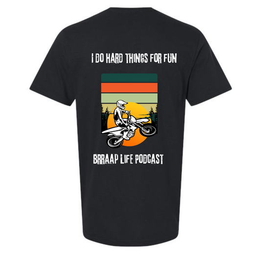 Braaap Life Tee